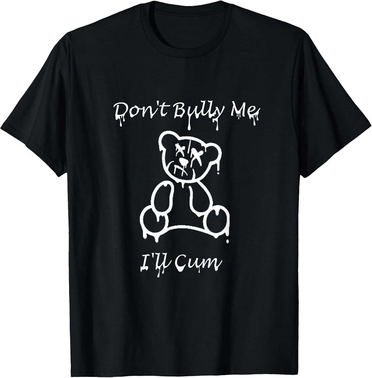 Funny sarcastic quote & teddy bear design Unisex T-shirt, Sweatshirt, Hoodie, Long Sleeve Tee