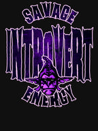 Savage Introvert Energy – Quiet but Savage Mood Badge Design by AreKreative Unisex T-shirt, Sweatshirt, Hoodie, Long Sleeve Tee