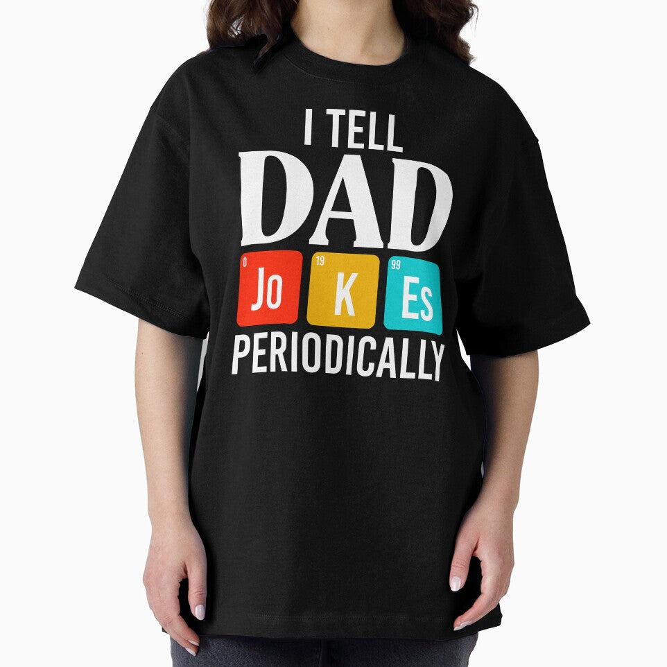 I tell dad Jokes periodically Shirt. Father's day Shirt. Funny Dad joke Shirt. Best Dad Sticker. Gift for Father. Funny Husband Shirt. Gift for him. Dad life Shirt. by Aknarin Thika